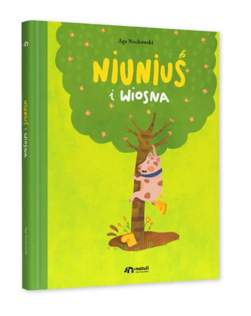Niuniuś i wiosna – książka dla dzieci